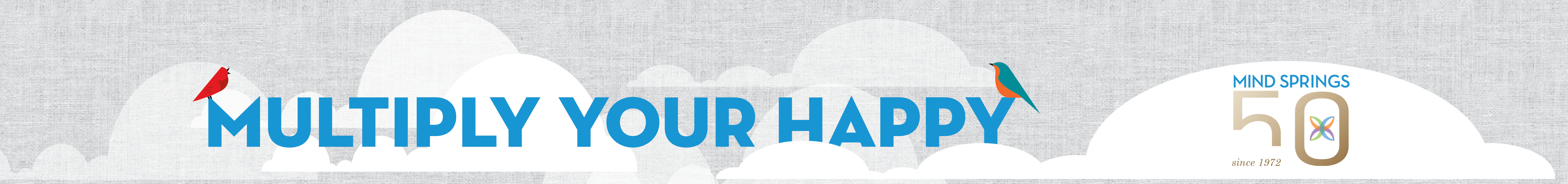 Multiply Your Happy banner